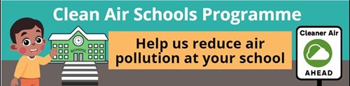 Clean Air Schools Programme. Help us reduce air pollution at your school.